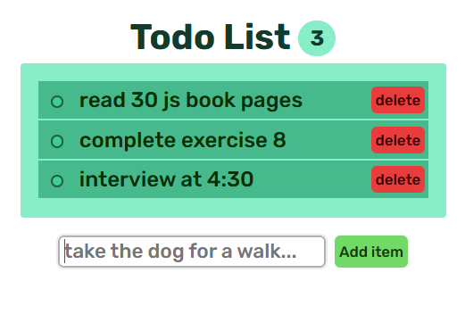 An unordered list of todo tasks, an form with a text field and button to create items underneath the list, and delete buttons on the right of each task.